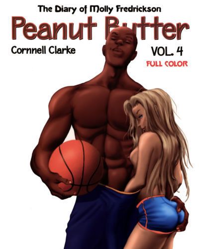 [Cornnell Clarke] Peanut Butter - Volume #4 [Colored]