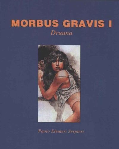 [Paolo Eleuteri Serpieri] Druuna 1 - Morbus Gravis 1 [English]
