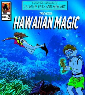 everfire – Hawaiian La magie