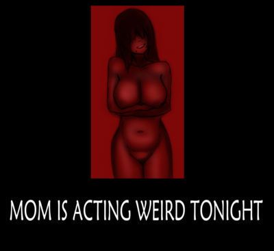 [symebyte] Mom is acting weird tonight.