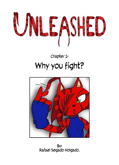 unleashed 1 - pourquoi vous lutte - PARTIE 3